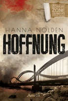 Hanna Nolden, Claudia Rapp - Zombie Zone Germany: Hoffnung