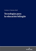 Cristina A. Huertas Abril - Tecnologías para la educación bilingüe