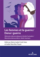 María Isabel Corbí Sáez, Isabel Marcillas Piquer - Les femmes et la guerre / Dona i guerra