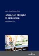 Elena Gómez Parra - Educación bilingüe en la infancia