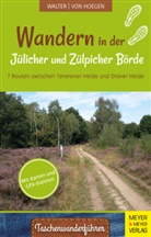 Rainer von Hoegen, Rainer von Hoegen, Rolan Walter, Roland Walter - Wandern in der Jülicher Börde und Zülpicher Börde