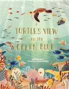Catherin Barr, Catherine Barr, Brendan Kearney, Brendan Kearney - Turtle's View of the Ocean Blue