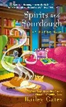 Bailey Cates - Spirits and Sourdough