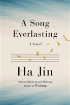 Ha Jin - A Song Everlasting