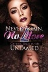 Untamed - Never Again, No More 2