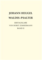 Horst Zimmermann - Johann Heugel: Waldis-Psalter
