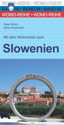 Peter Simm, Silvia Sussmann, WOMO-Verlag - Mit dem Wohnmobil nach Slowenien