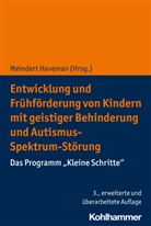 Meinder Haveman, Meindert Haveman, Meindert Haveman (Prof. Dr.) - Entwicklung und Frühförderung von Kindern mit geistiger Behinderung und Autismus-Spektrum-Störung