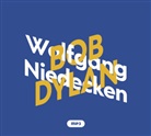 Wolfgang Niedecken, Wolfgang Niedecken - Wolfgang Niedecken über Bob Dylan, 1 Audio-CD (Hörbuch)