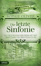 Sophie Oliver - Die letzte Sinfonie