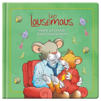 Sophia Witt - Leo Lausemaus - Meine schönsten Papa-Geschichten