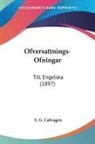 E. G. Calwagen - Ofversattnings-Ofningar