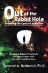 Deborah a. Berberich - Out of the Rabbit Hole