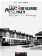 Alexander Weber - Fotoalbum der Maschinenfabrik Esslingen: Personen- und Güterwagen