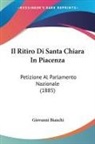 Giovanni Bianchi - Il Ritiro Di Santa Chiara In Piacenza