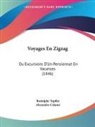 Rodolphe Topffer - Voyages En Zigzag
