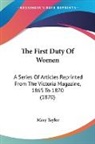 Mary Taylor - The First Duty Of Women