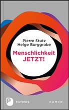 Helge Burggrabe, Pierr Stutz, Pierre Stutz - Menschlichkeit JETZT!