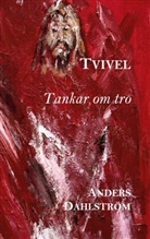 Anders Dahlström - Tvivel