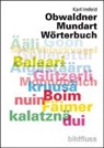 Karl Imfeld - Obwaldner Mundartwörterbuch