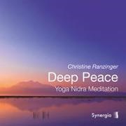 Christine Ranzinger - Deep Peace, Audio-CD (Audio book) - Yoga Nidra Meditation