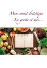 Cédric Menard - Mon carnet diététique : la goutte et moi...