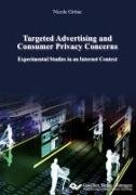Nicole Gröne - Targeted Advertising and Consumer Privacy Concerns. Experimental Studies in an Internet Context