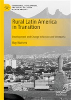 Ray Watters - Rural Latin America in Transition