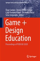 Deme Arslan Dinçay, Demet Arslan Dinçay, Özge Cordan, Demet Arslan Dinçay, Elif Belk¿s Öksüz, Elif Belkis Öksüz... - Game + Design Education