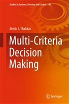 Jitesh J Thakkar, Jitesh J. Thakkar - Multi-Criteria Decision Making