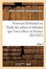 Pancrace Bessa, Loiseleur-deslongcha, Jean Loiseleur-Deslongchamps, Loiseleur-Deslongchamps-J, Pierre-Joseph Redouté - Nouveau duhamel ou traite des