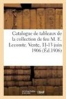 Collectif, Auguste Danlos, Jules-Eugène Féral, Mm Mannheim, Georges Petit - Catalogue de tableaux par