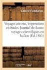 Camille Flammarion, Flammarion-C - Voyages aeriens, impressions et
