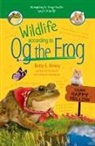 Betty G Birney, Betty G. Birney - Wildlife According to Og the Frog