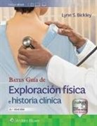 Lynn S. Bickley - Bates. Guia De Exploracion Fisica E Historia Clinica