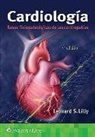 Leonard S. Lilly - Cardiologia. Bases Fisiopatologicas De Las Cardiopatias