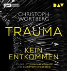 Christoph Wortberg, Julia Nachtmann, Christoph Wortberg - Trauma - Kein Entkommen, 1 Audio-CD, 1 MP3 (Hörbuch)