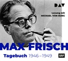 Max Frisch, Michael von Burg - Tagebuch 1946-1949, 2 Audio-CD (Hörbuch)