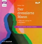 Esther Vilar, Leslie Malton - Der dressierte Mann, 1 Audio-CD, 1 MP3 (Audio book)