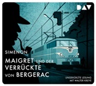 Georges Simenon, Walter Kreye - Maigret und der Verrückte von Bergerac, 4 Audio-CD (Hörbuch)