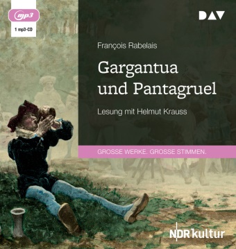 François Rabelais, Helmut Krauss - Gargantua und Pantagruel, 1 Audio-CD, 1 MP3 (Audio book) - Lesung mit Helmut Krauss (1 mp3-CD), Lesung