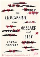 Laura Creedle - Die Liebesbriefe von Abelard und Lily