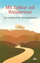 Günte Stolzenberger, Günter Stolzenberger - Mit Epikur auf Wandertour