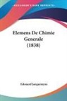Edouard Jaequemyns - Elemens De Chimie Generale (1838)