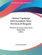 Giovanni Speranza - Clusone Capoluogo Del Circondario Terzo Provincia Di Bergamo