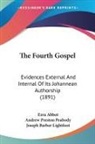 Ezra Abbot, Joseph Barber Lightfoot, Andrew Preston Peabody - The Fourth Gospel
