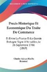 Charles Adrien His De Butenval - Precis Historique Et Economique Du Traite De Commerce