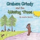 Jennifer Murphy - Graham Grizzly and the Missing Trees