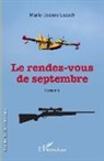 Marie-Jeanne Lozach - Le rendez-vous de septembre