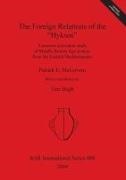 Patrick E. Mcgovern, Patrick McGovern - The Foreign Relations of the "Hyksos" A neutron activation study of Middle Bronze Age pottery from the Eastern Mediterranean